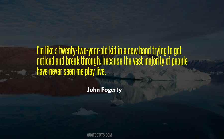 John Fogerty Quotes #863625