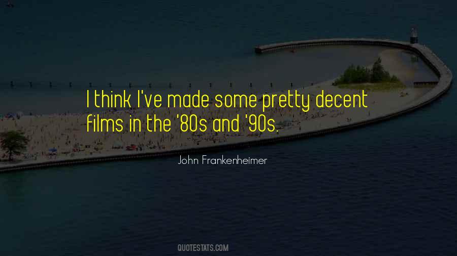 John Frankenheimer Quotes #1321166