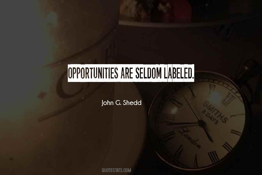 John G Shedd Quotes #107762