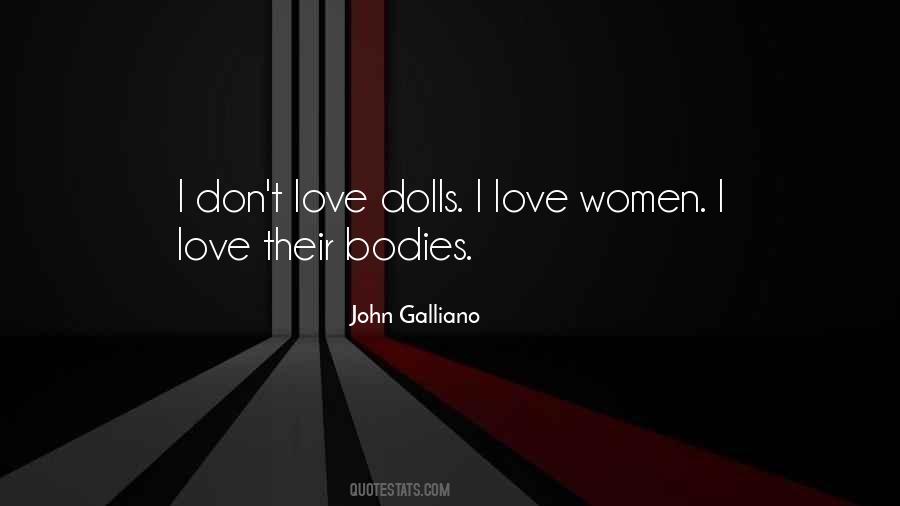 John Galliano Quotes #1278301