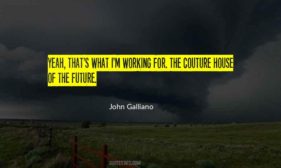 John Galliano Quotes #499870