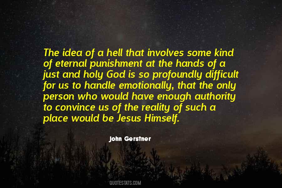 John Gerstner Quotes #1367539