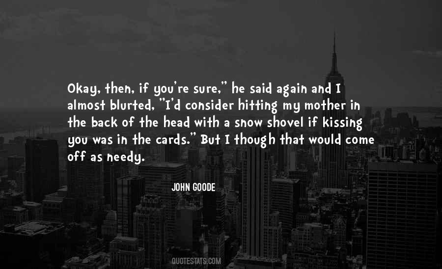 John Goode Quotes #1738915