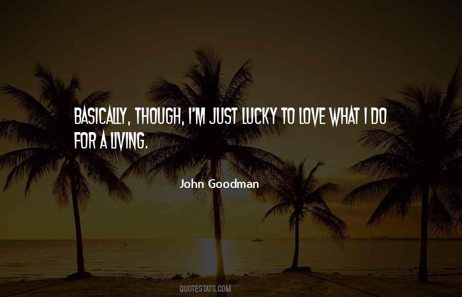 John Goodman Quotes #1382395