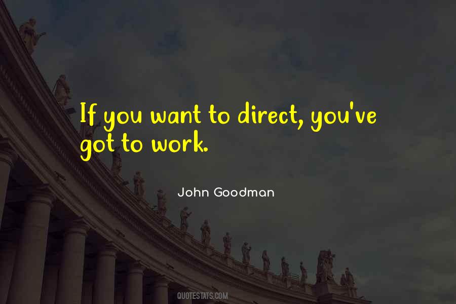 John Goodman Quotes #1539504