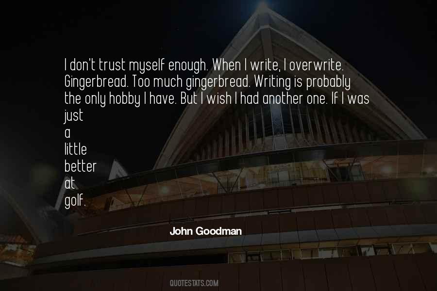 John Goodman Quotes #419899