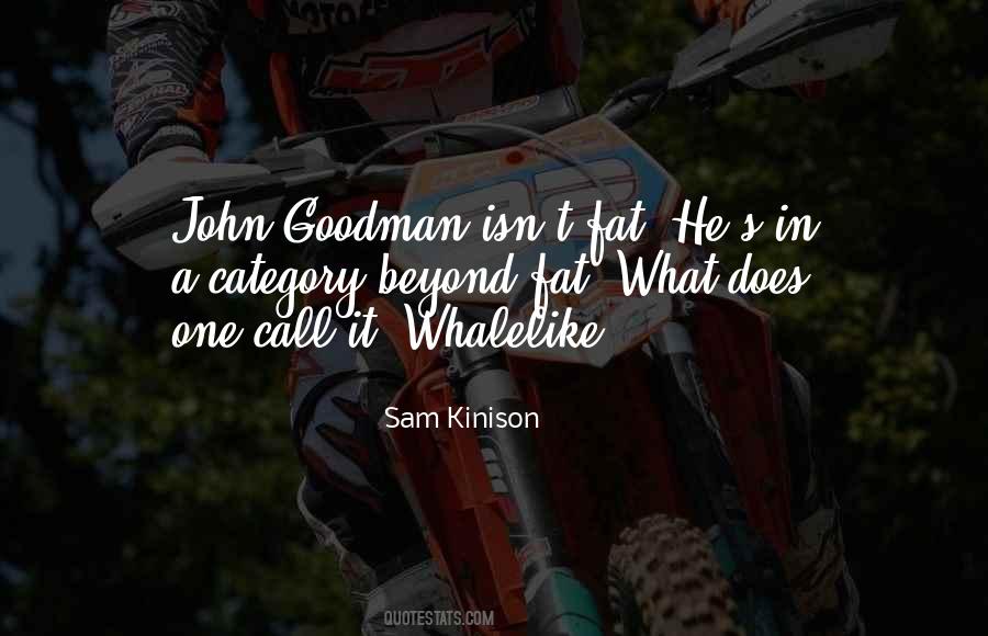 John Goodman Quotes #493777