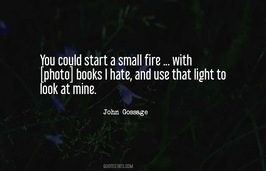John Gossage Quotes #1679441