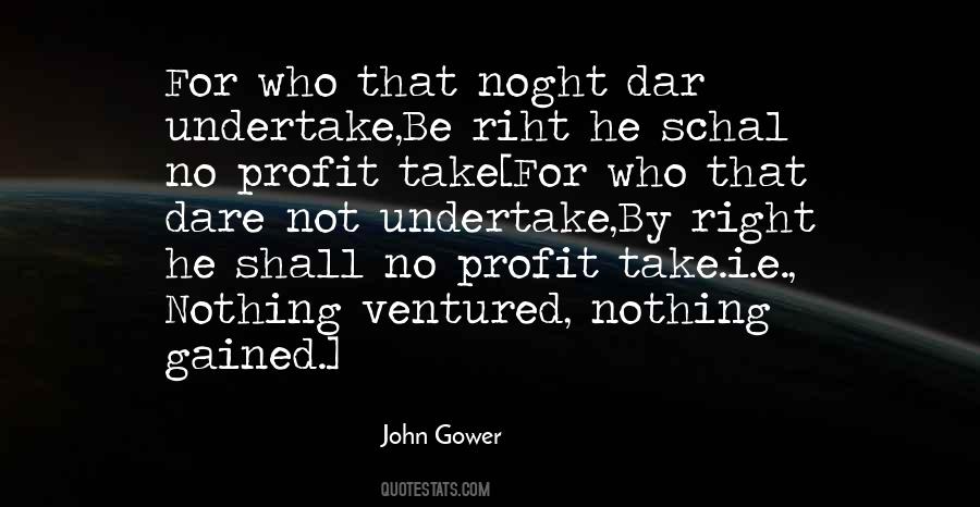 John Gower Quotes #1429778