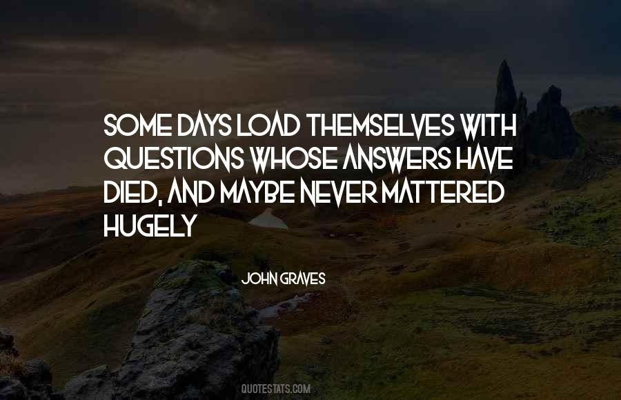 John Graves Quotes #1660350