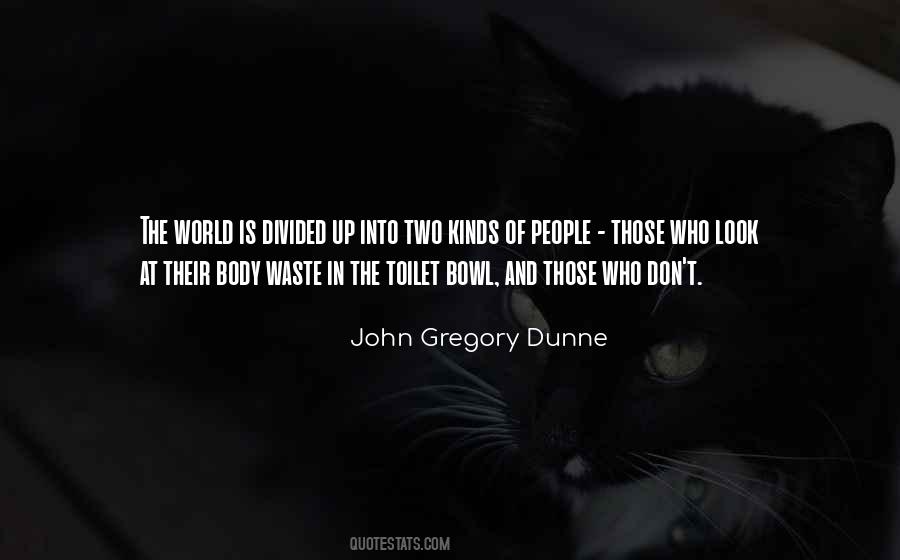 John Gregory Dunne Quotes #1708720
