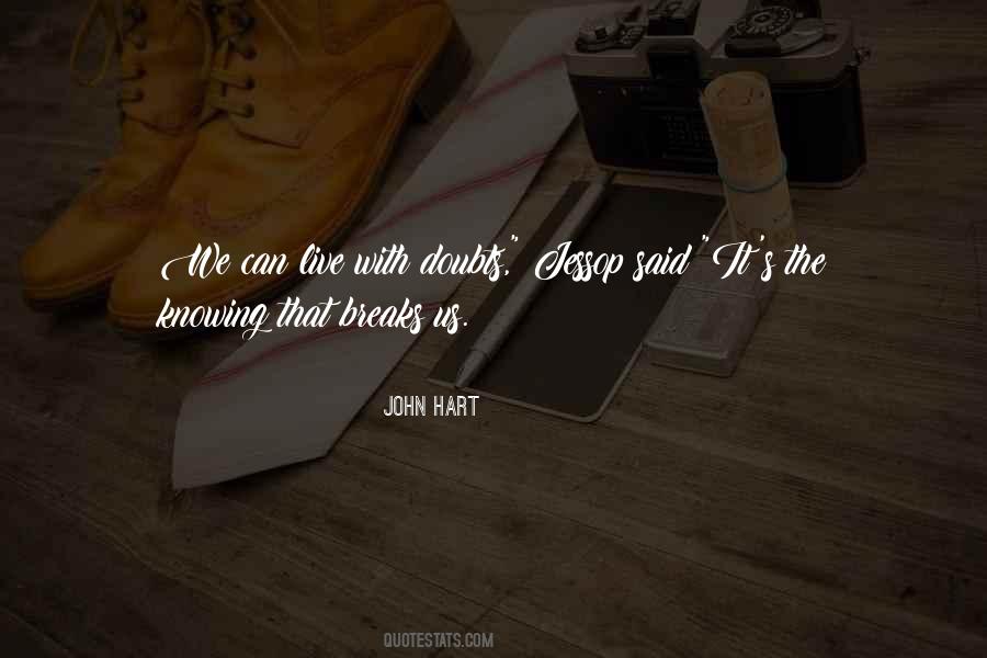 John Hart Quotes #1637961