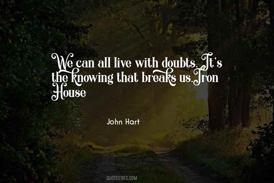 John Hart Quotes #1657127