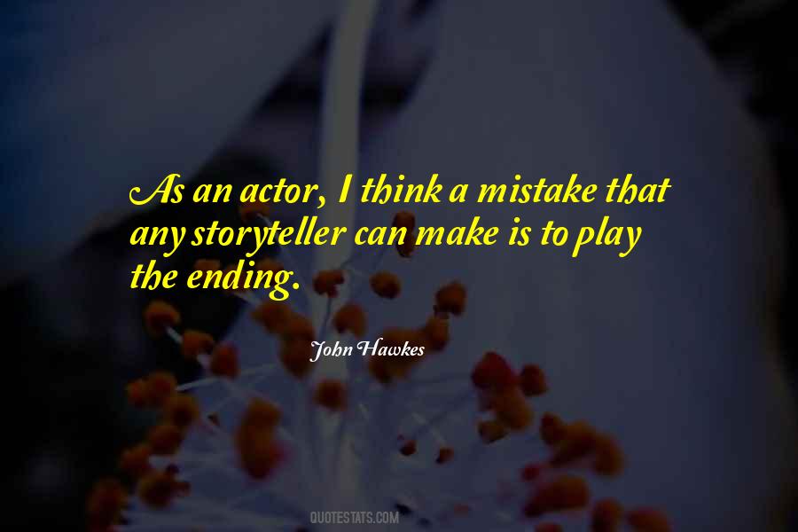 John Hawkes Quotes #1502922