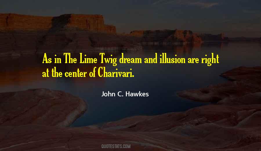 John Hawkes Quotes #781850