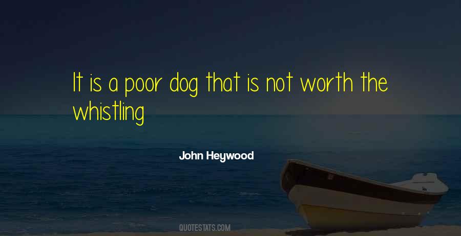 John Heywood Quotes #1150048