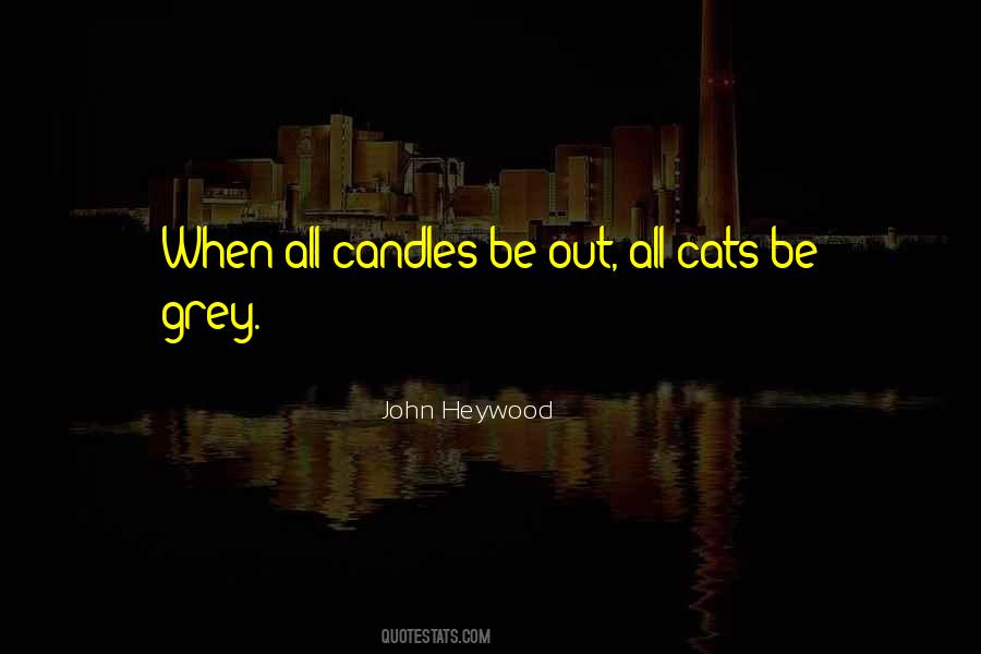 John Heywood Quotes #1258604