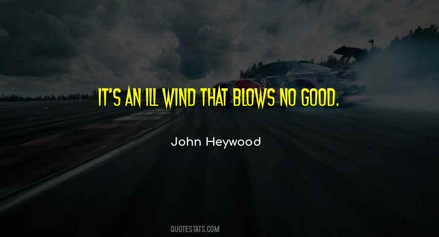 John Heywood Quotes #497606