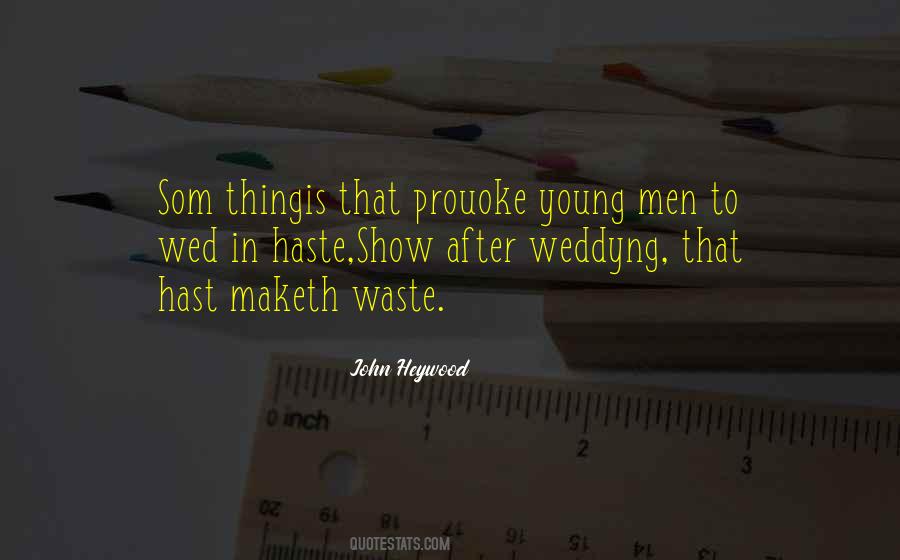 John Heywood Quotes #755990