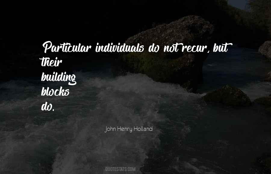 John Holland Quotes #1535324