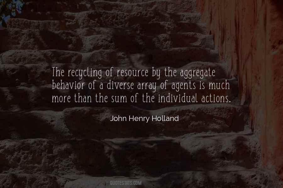 John Holland Quotes #507698