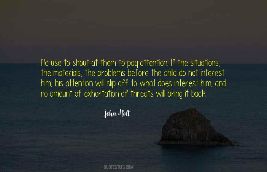 John Holt Quotes #1521438