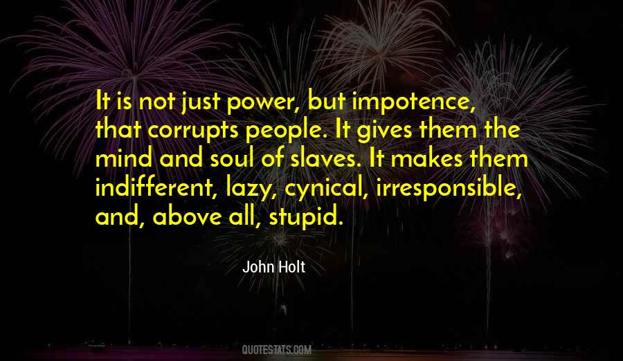 John Holt Quotes #1652406