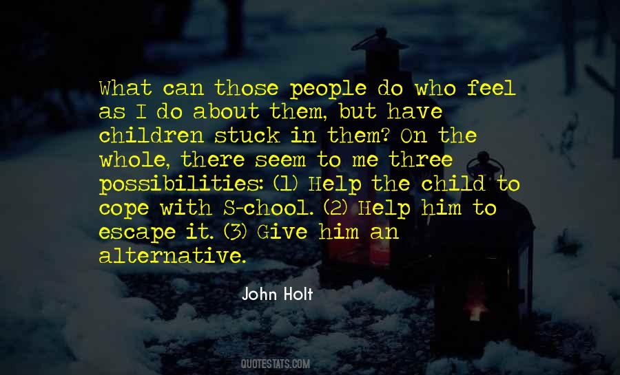 John Holt Quotes #880774