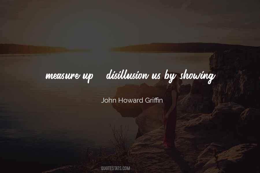 John Howard Griffin Quotes #1000479