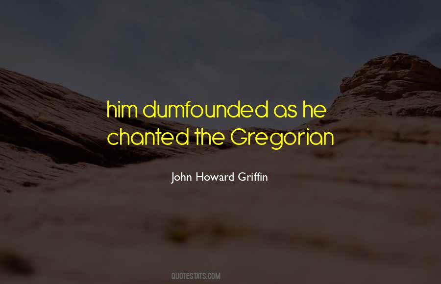 John Howard Griffin Quotes #587302