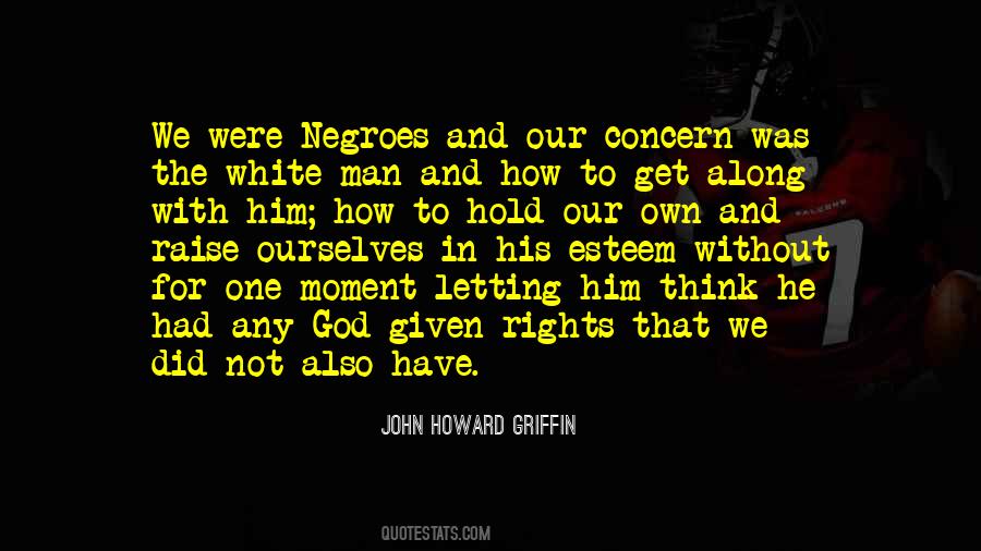John Howard Griffin Quotes #808344