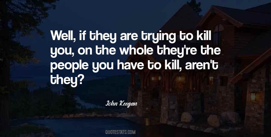 John Keegan Quotes #1362491