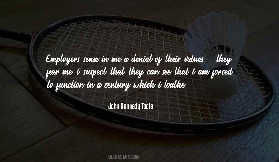 John Kennedy Toole Quotes #1429797