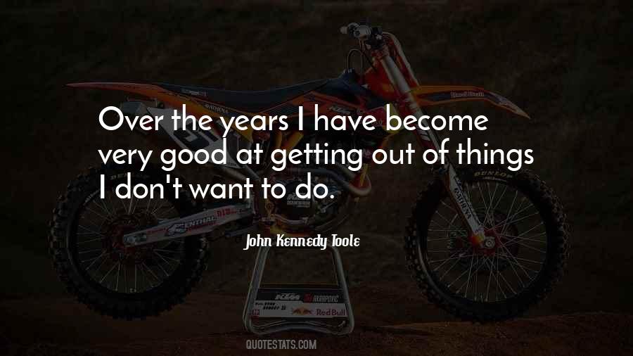 John Kennedy Toole Quotes #1468811