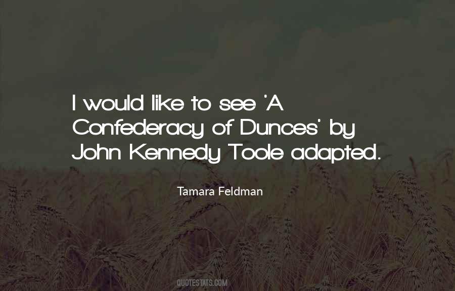 John Kennedy Toole Quotes #1628877