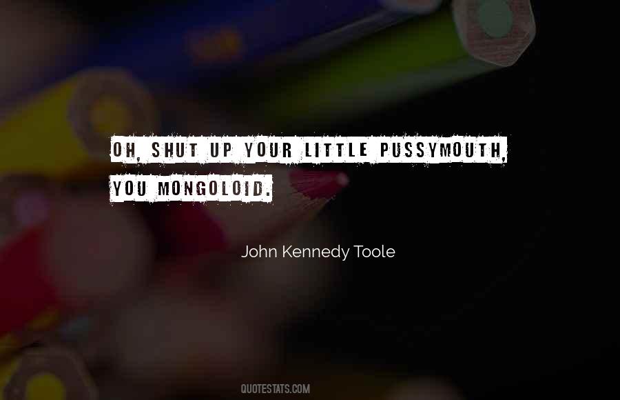 John Kennedy Toole Quotes #462257