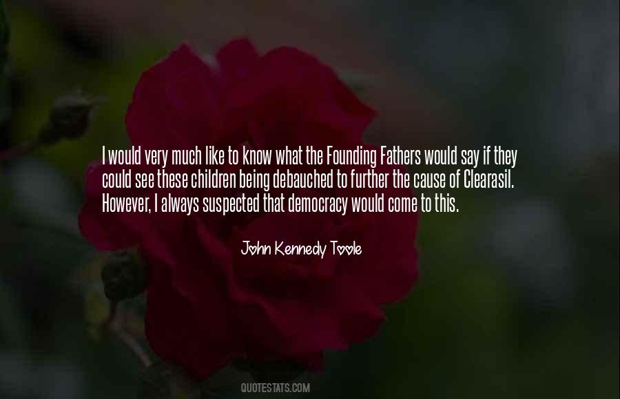 John Kennedy Toole Quotes #63187