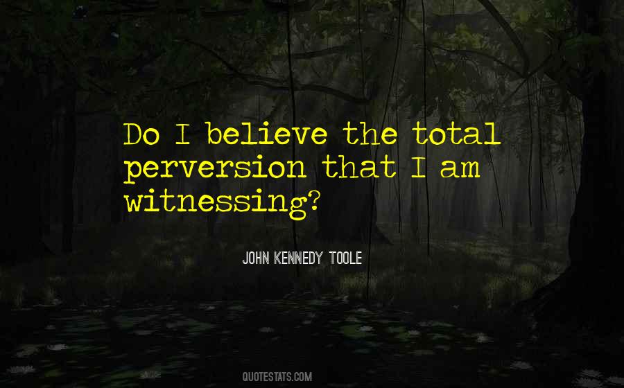 John Kennedy Toole Quotes #855084