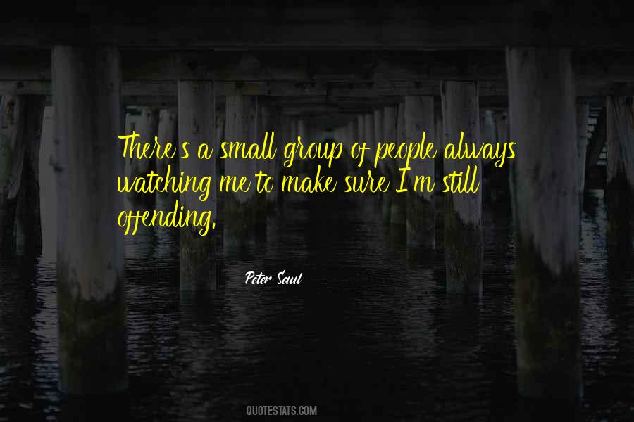 Quotes About Offending Someone #347485