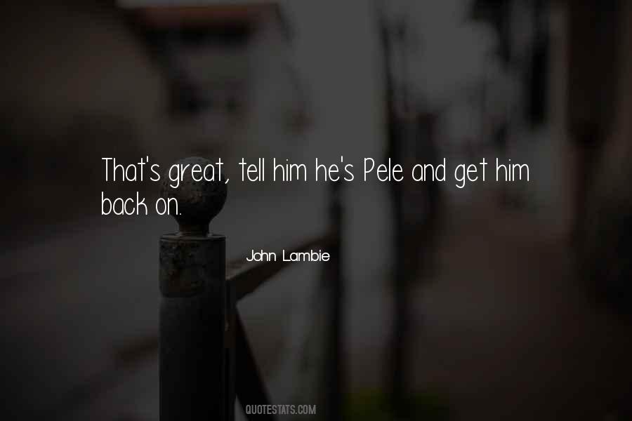 John Lambie Quotes #707672