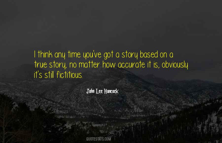 John Lee Hancock Quotes #64072