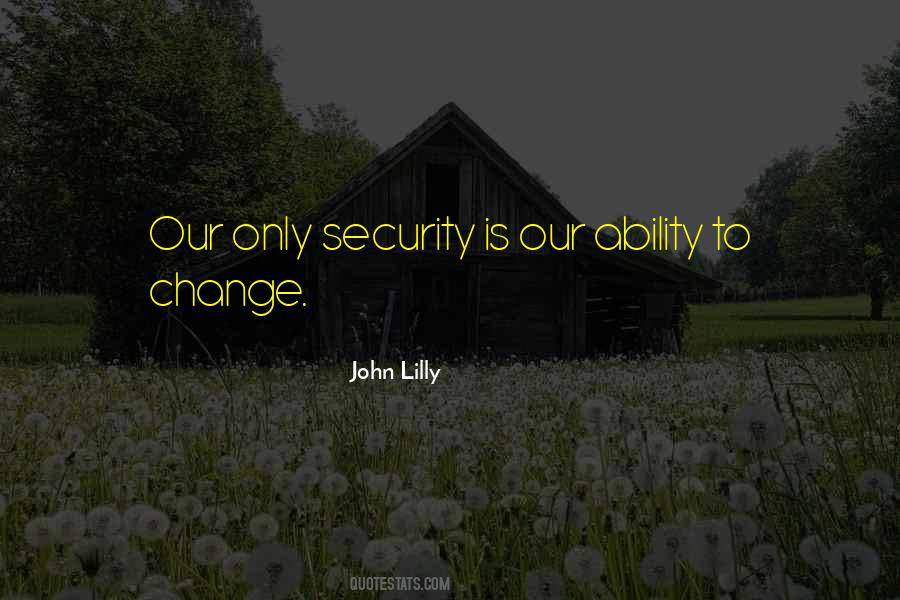 John Lilly Quotes #1018951