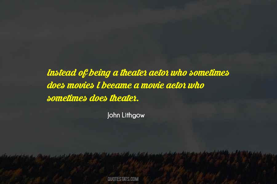John Lithgow Quotes #59950