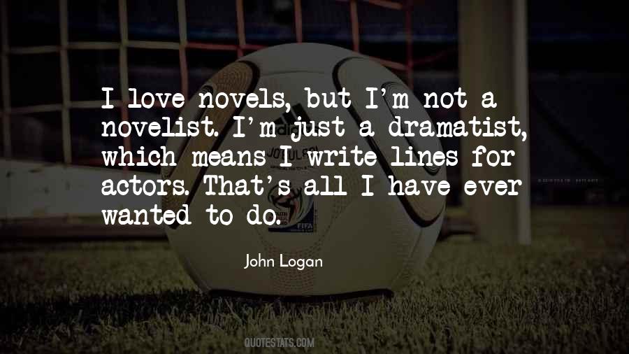 John Logan Quotes #111502