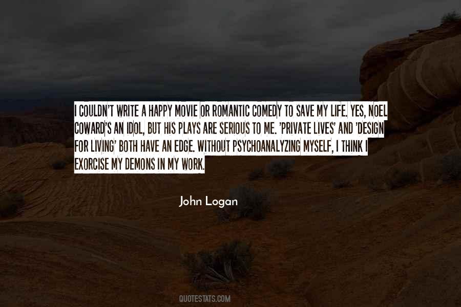 John Logan Quotes #744538