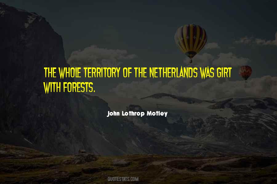 John Lothrop Motley Quotes #1701298
