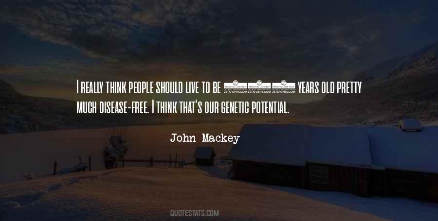 John Mackey Quotes #1339232