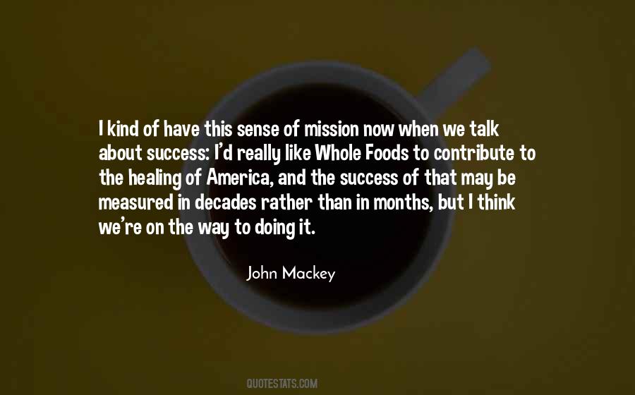 John Mackey Quotes #570900