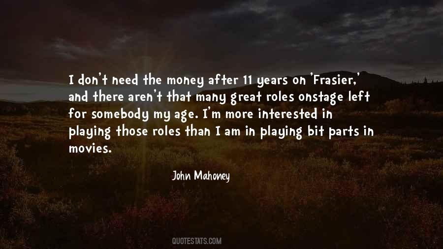 John Mahoney Quotes #1121491