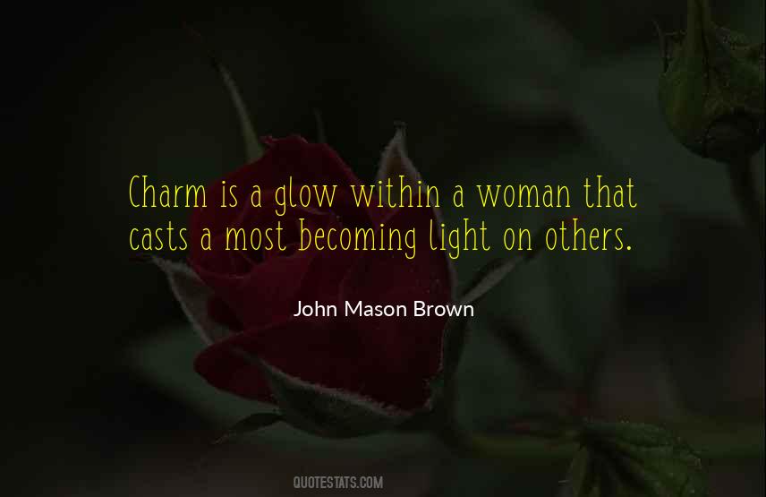 John Mason Brown Quotes #1002476